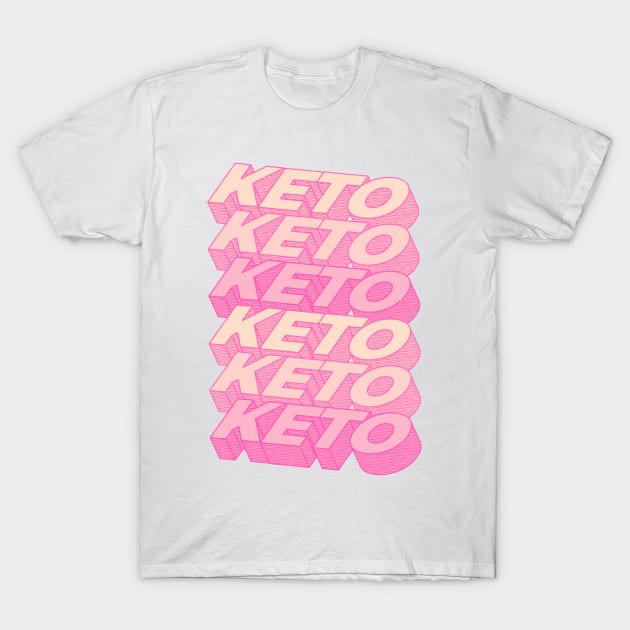 KETO KETO KETO T-Shirt by kroegerjoy